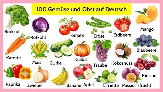 Master 100 Vegetables and Fruits in German – Easy for Beginners! Learn German For Beginners