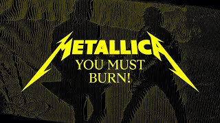 Kadr z teledysku You Must Burn! tekst piosenki Metallica