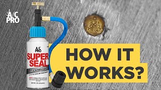 How A/C Pro® Super Seal Stop Leak Works