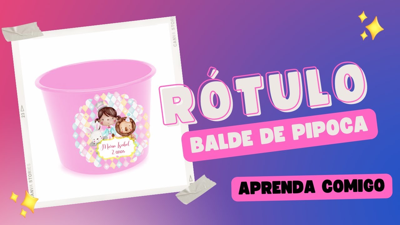 COMO FAZER ROTULOS PARA BALDE DE PIPOCA NO STUDIO