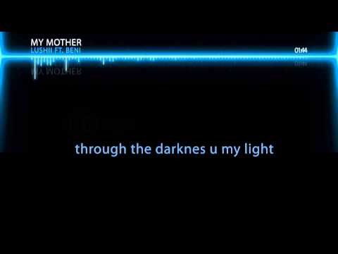 Zonnaterrit ( Lushii ft. Beni ) - My mother