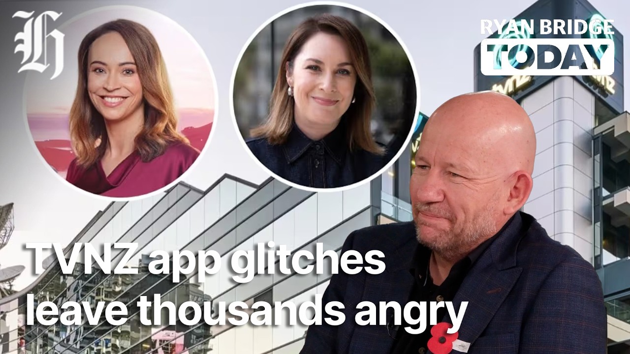 TVNZ app glitches leave thousands angry, former TV host's new job | Ryan Bridge TODAY
