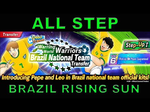 [GACHA] ALL STEP BRAZIL RISING SUN !! - CAPTAIN TSUBASA DREAM TEAM
