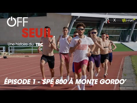 SÉANCE SPÉCIFIQUE 800M À MONTE GORDO - OFF SEUIL EP 1