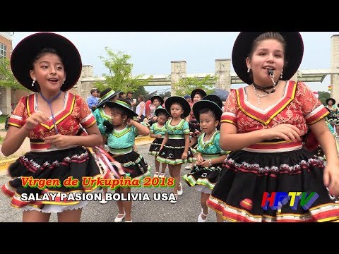 Salay Pasión Bolivia USA - Virgen  de Urkupiña 2018