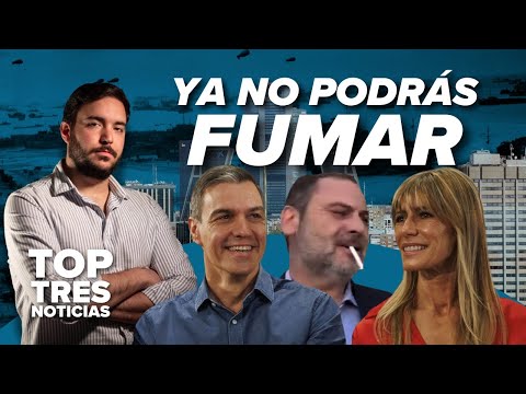 🧨 España arde: tabaco prohibido, lonas censuradas y escándalos familiares en Moncloa