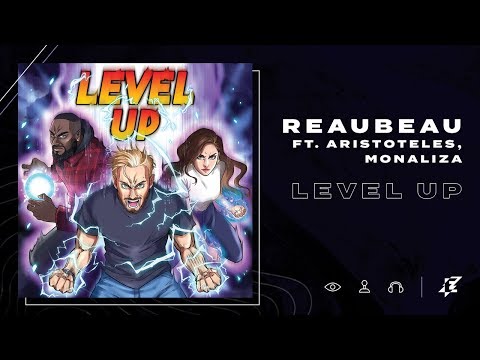 ReauBeau feat. Aristoteles, Monaliza - Level Up