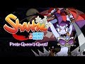 Vidéo de gameplay de Shantae: Half-Genie Hero - Pirate Queen's Quest  Toute Plateformes