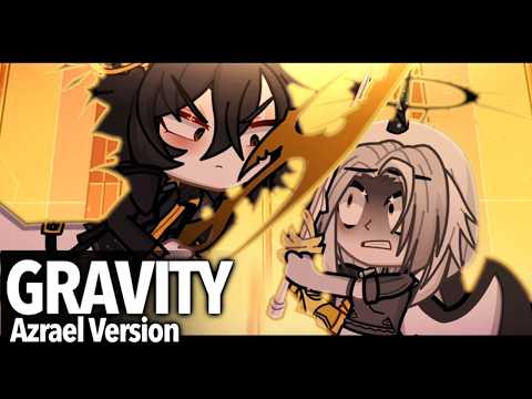Gravity - Azrael Version || Hazbin Hotel Gacha Animation Version ||
