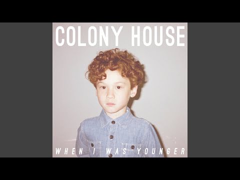 Moving Forward - Colony House