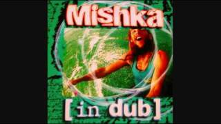 Mishka vs. Mad Professor - Mishka [in dub]: Mystic Dub (Mystic Music)