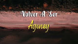Agoney - Volver A Ser (Letra)