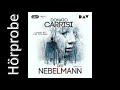 Donato Carrisi: Der Nebelmann (Hörprobe)