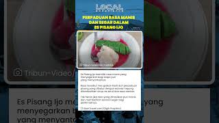 Perpaduan Rasa Manis dan Segar dalam Es Pisang Ijo yang Bikin Setiap Suapan Jadi Menyegarkan