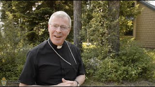 Bishop's Friday Message | Summer Update July 2021 - 7/23/21