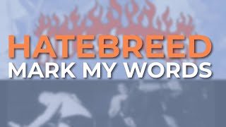 Hatebreed - Mark My Words (Official Audio)