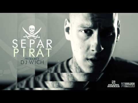 Separ - Pirát (prod. DJ Wich)