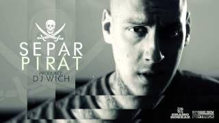 Separ - Pirát (prod. DJ Wich)