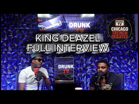 King Deazel On Being Good in Every Hood, Working with G Herbo ,Bump J , FBG Duck , JBM Lifestyle Etc