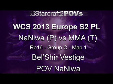 SC2 HotS - WCS 2013 EU S2 PL - NaNiwa vs MMA - Ro16 Group B - Map 1 - Bel'Shir Vestige - NaNiwa