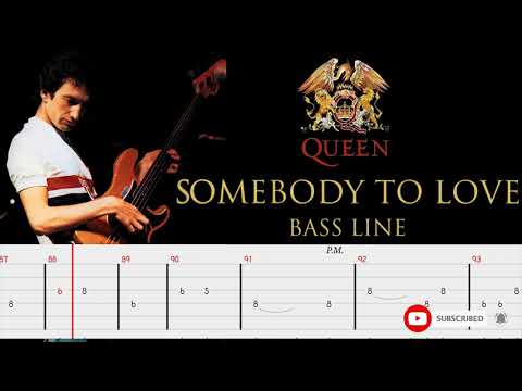 Queen - Somebody To Love (Bass Line Tabs) By John Deacon