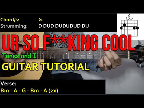 Ur So F**king Cool - Tones And I
