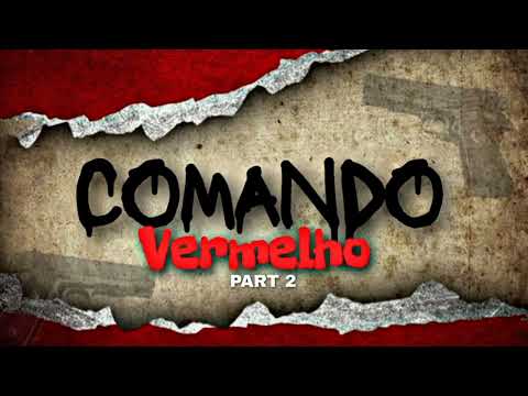 MEGA FUNK COMANDO VERMELHO PART2 (DJ WILIAN SC)
