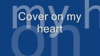 Cover on my heart