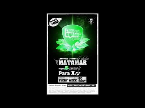 MATAMAR DJ´s Language Of Trance Radio Show #059 incl. Derrick S feat. Gaby - Always You (Original)