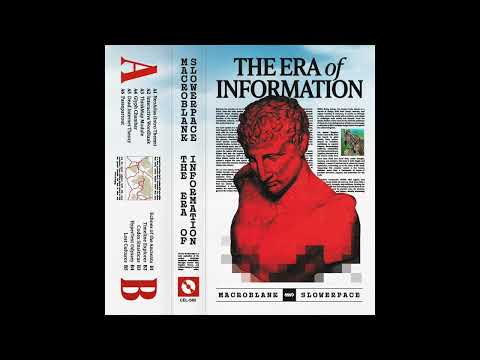 Macroblank & slowerpace 音楽 – The Era of Information