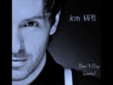 Guns N Roses - Don't Cry (Cover Jerry Kapel)