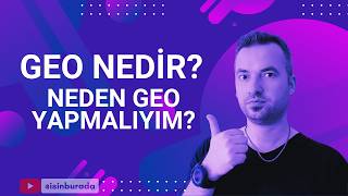 🎯 GEO Nedir? Neden GEO Yapmam Gerekli? (Bana Ne Kazandırır?)