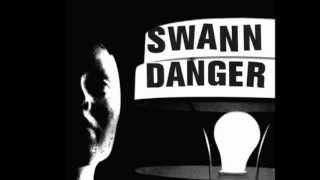 SWANN DANGER - Blood and Glory