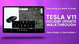 Tesla - Version 11 - Holiday Update Walkthrough - Tesla Model 3 / Model Y - FSD Beta