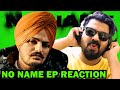 SIDHU MOOSE WALA NO NAME EP REACTION 0 TO 100 NEVER FOLD BLOODLUST EVERYBODY HURTS AFAIK