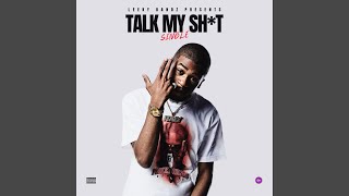 Talk My Shit Music Video