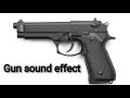 Gun Sound Effect 2021| sound effects