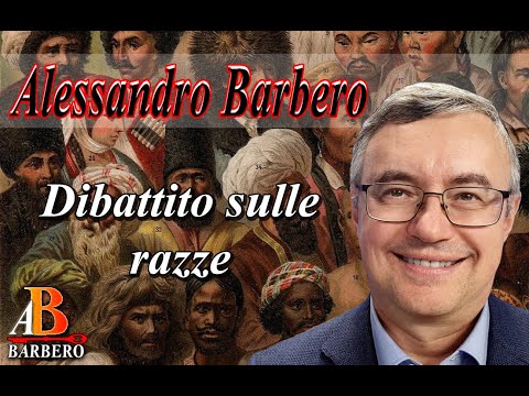 , title : 'Alessandro Barbero - Dibattito sulle razze'
