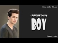 Charlie Puth Boy Lyrics Video
