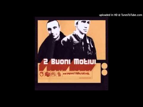 2 Buoni Motivi 06 - 2 Buoni Motivi RMX