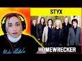 ⚡ Styx Goes HARD Here | Styx - Homewrecker | Singer Reacts