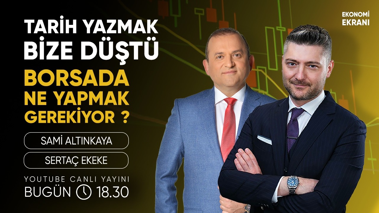 Tarih Yazmak Bize Düştü | Sertaç Ekeke | Ekonomi Ekranı