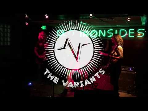 Your Gaze—The Variants Live at Old Ironsides, Sacramento CA