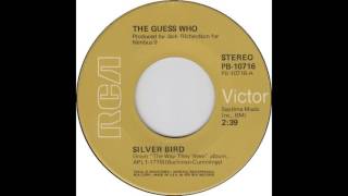 The Guess Who - "Silver Bird"