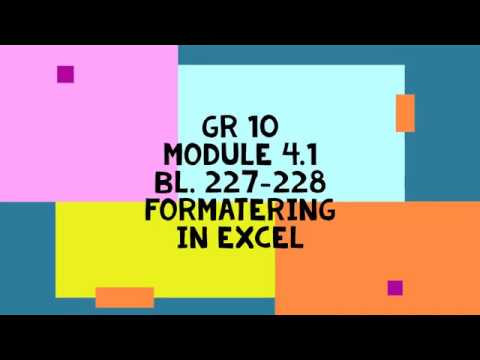 Gr 10 Module 4.1 Bl. 227-228 Formatering in Excel