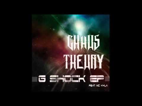 Chaos Theory, MC Kyla - G-Shock Ft MC Kyla (Original Mix)