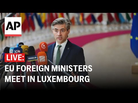 LIVE: EU foreign ministers meet in Luxembourg