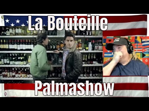 La Bouteille - Palmashow - REACTION
