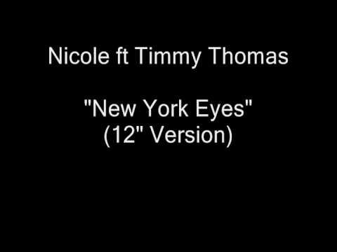 Nicole ft Timmy Thomas - New York Eyes (12" Version) [HQ Audio]