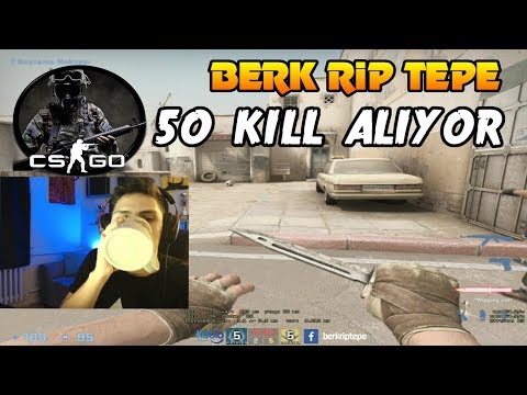 BERK RİP TEPE KENDİ YAYINDA 50 VURUYOR - EKİPLE CS GO REKABETÇİ (04.11.2018)